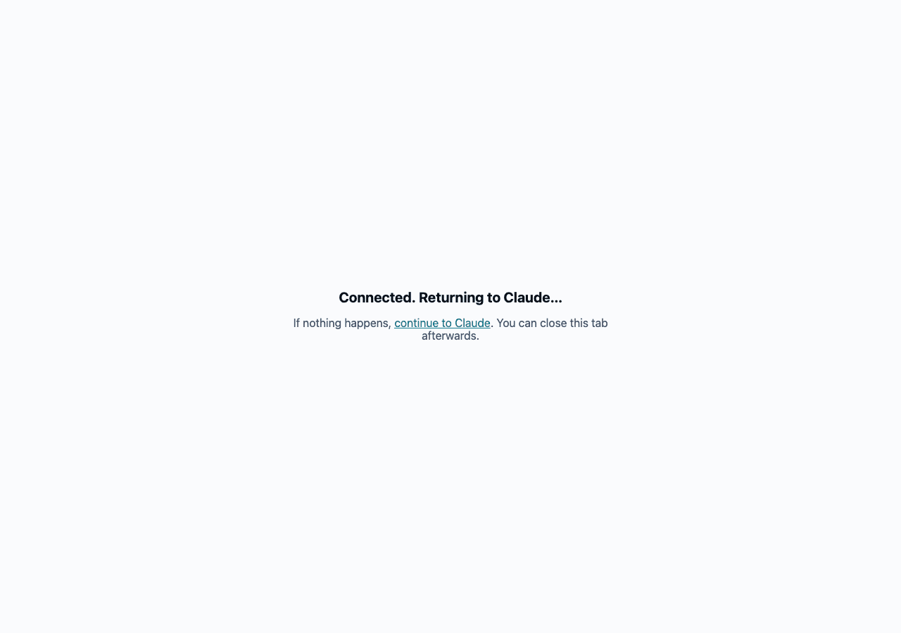 A plain page reading 'Connected. Returning to Claude…' with a link to continue if nothing happens.
