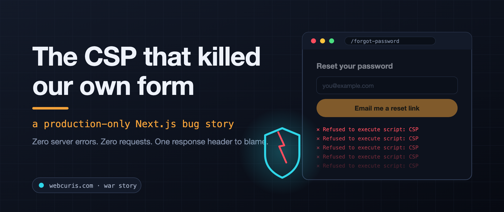 A greyed-out password reset form beside cascading CSP console errors and a cracked shield