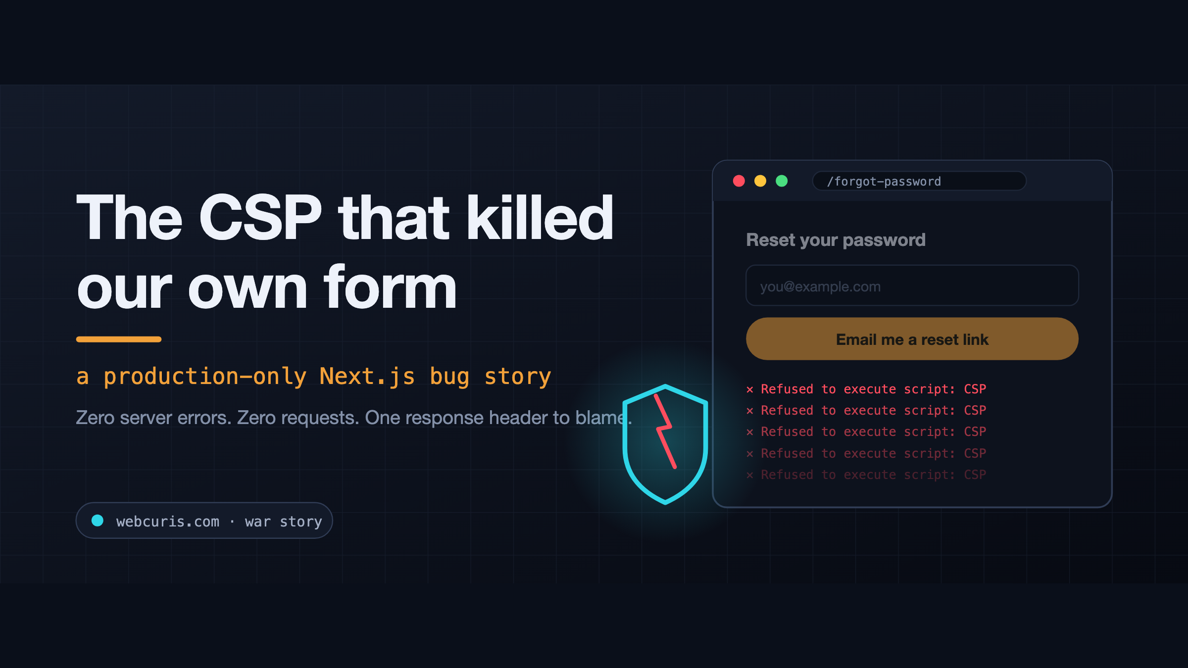 A greyed-out password reset form beside cascading CSP console errors and a cracked shield